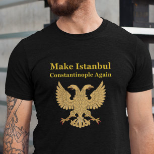 T-shirt Rendre Istanbul Constantinople à nouveau Orthodoxe