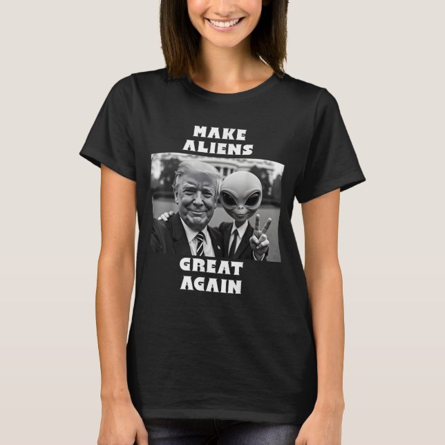 T-shirt Rendre La Grande Aux Aliens. Trump Et Extraterrest (Devant)