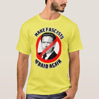 T-shirt Rendre la peur fasciste