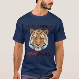 T-SHIRT RENDRE L'AMÉRIQUE EXOTIQUE À NOUVEAU JOKE FUNNY TI