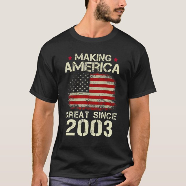 T-shirt Rendre l'Amérique grande depuis 2003 Cadeaux Vinta (Devant)