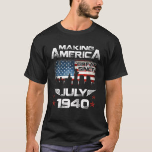 T-shirt Rendre l'Amérique grande depuis juillet 1940 Anni