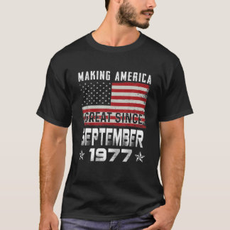 T-shirt Rendre l'Amérique grande depuis septembre 1977 Ann