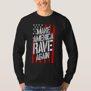 T-shirt Rendre l'Amérique rave Techno Festival Edm Dj Usa