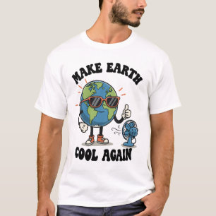 T-shirt Rendre le Cool terrestre à nouveau - Amusants et J