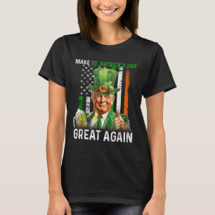 T-shirt Rendre le Jour de la Saint Patrick grand à nouveau