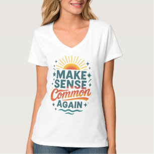 T-shirt Rendre le sens commun