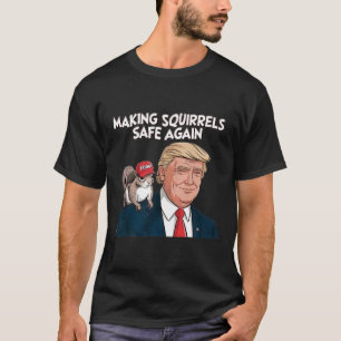 T-shirt Rendre les écureuils en sécurité Trump 2024