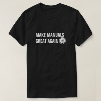 T-SHIRT RENDRE LES MANUELS GRANDS MAJ DE NOUVEAU
