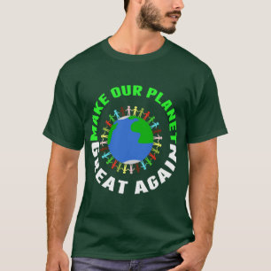 T-shirt Rendre notre planète grande