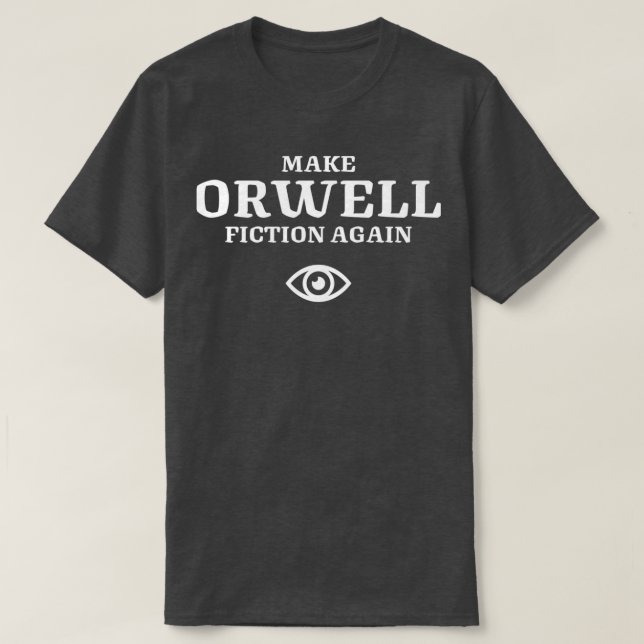 T-shirt Rendre Orwell-Fiction (Design devant)