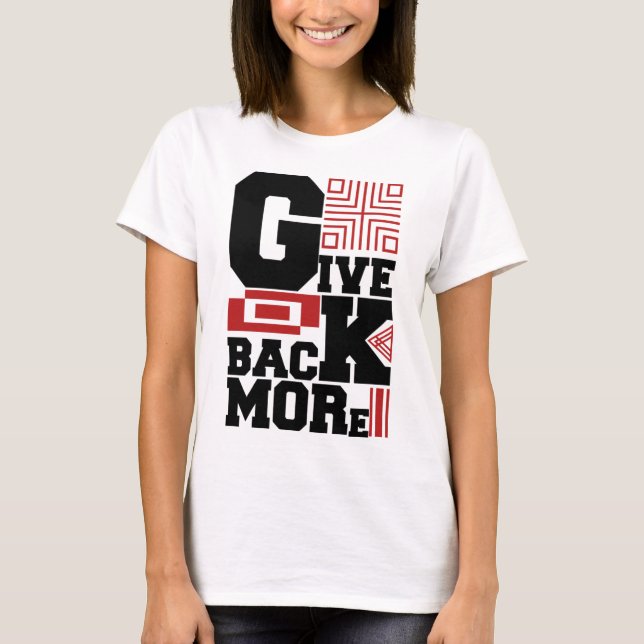 T-shirt Rendre plus (Devant)