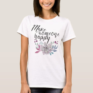 T-shirt Rendre quelqu'un heureux FLEURS