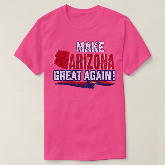 T-shirt Rendre sa grandeur à Arizona (Design devant)