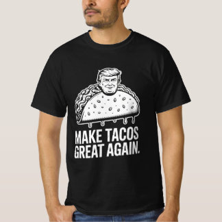 T-shirt Rendre sa grandeur à Tacos - Trump Taco Parody
