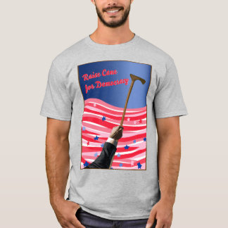 T-shirt Renforcer la démocratie en canne