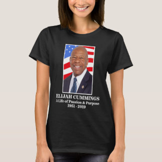 T-shirt Rep Elijah Cummings Une vie de passion et de but