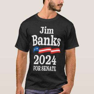 T-shirt Rep Jim Banks Pour Le Sénat Américain 2024 Sénateu