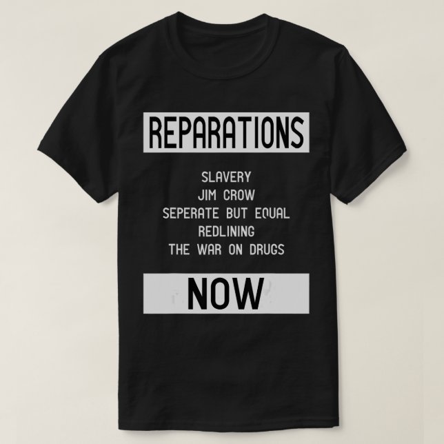 T-shirt REPARATIONS for BLM, Social Justice and Equality  (Design devant)
