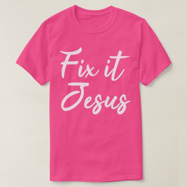 T-shirt Réparer Jésus 2 (Design devant)