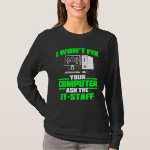 T-shirt Réparer l'ordinateur Demander au personnel informa