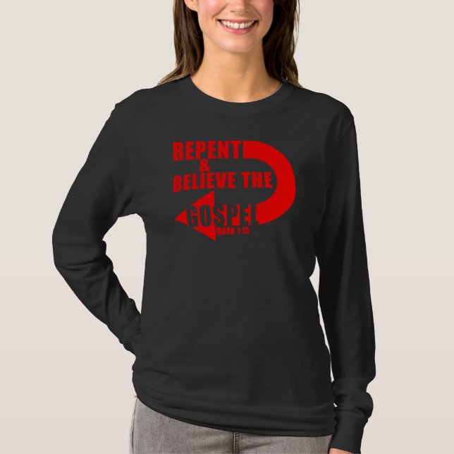 T-shirt Repentez et croyez l'Évangile : Jésus foi chrétien (Devant)