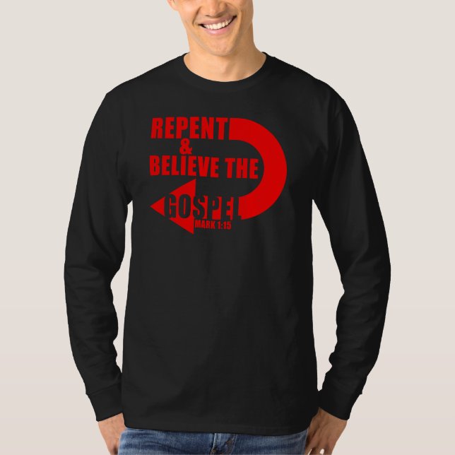 T-shirt Repentez et croyez l'Évangile : Jésus foi chrétien (Devant)