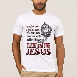 T-shirt Repentissez-vous et faites confiance en Jésus