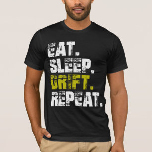 T-shirt Répéter la dérive du sommeil - Dérangement amusant