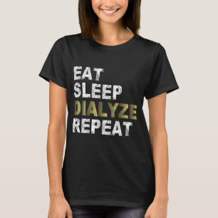 T-shirt Répéter la dialyse du sommeil