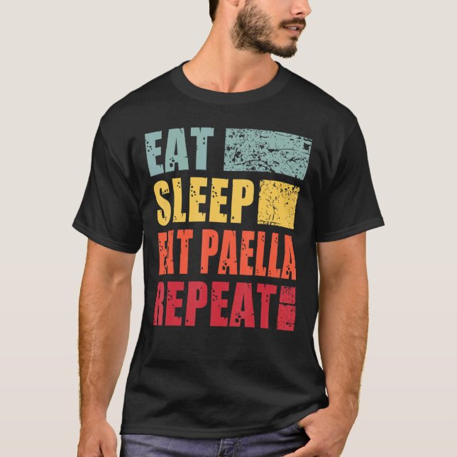 T-shirt Répéter la paella du sommeil (Devant)
