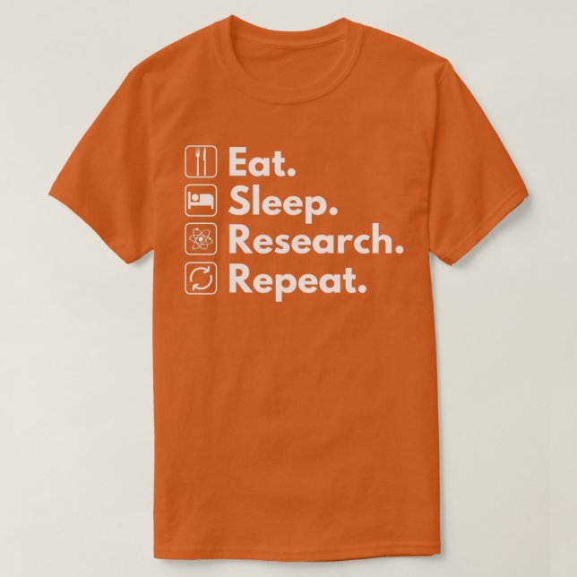 T-shirt Répéter la recherche sur le sommeil de manger 4 (Design devant)