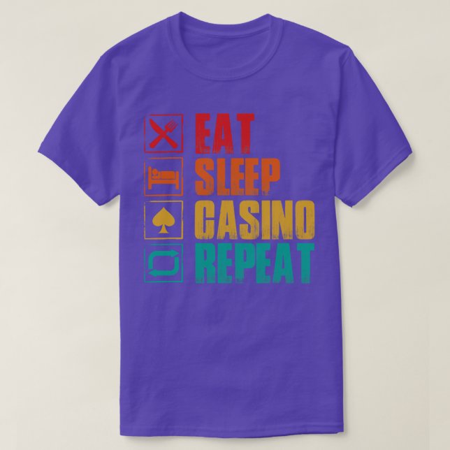 T-shirt Répéter le casino de Sleep Eat (Design devant)