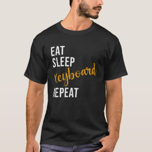 T-shirt Répéter le clavier du sommeil - Drôle Pullove du c