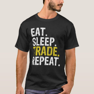 T-shirt Répéter le commerce du sommeil