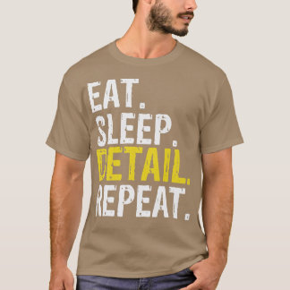 T-shirt Répéter le détail du sommeil, Détaillant de voitur