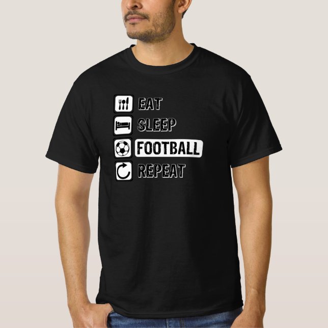 T-shirt Répéter le football du sommeil (Devant)