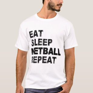 T-shirt Répéter le Netball de veille