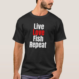 T-shirt Répéter le poisson d'amour vivant