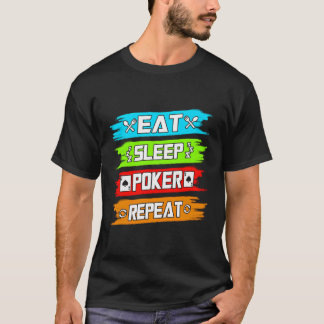 T-shirt Répéter le poker du sommeil