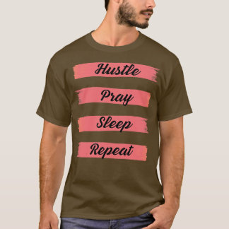 T-shirt Répéter le sommeil de la prière
