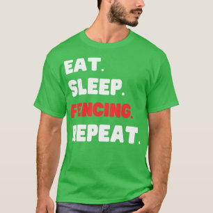 T-shirt Répéter l'escrime du sommeil