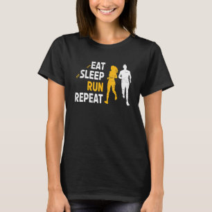 T-shirt Répétez La Course Du Sommeil Pour Un Cardio Sport 