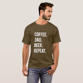 T-shirt Répétition de bière de papa de café