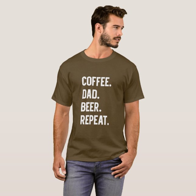T-shirt Répétition de bière de papa de café (Devant entier)