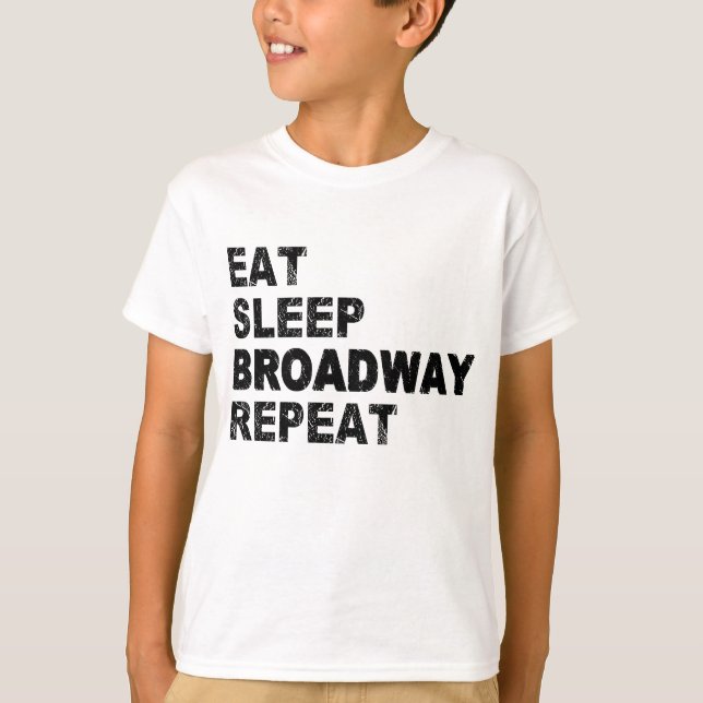 T-shirt Répétition de Broadway du sommeil (Devant)