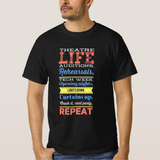 T-shirt Répétition de la vie de théâtre
