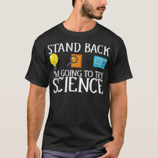 T-shirt Reposez-Vous Je Vais Essayer La Science Drôle