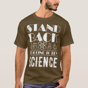 T-shirt Reposez-vous Je vais essayer Science Atom Physique