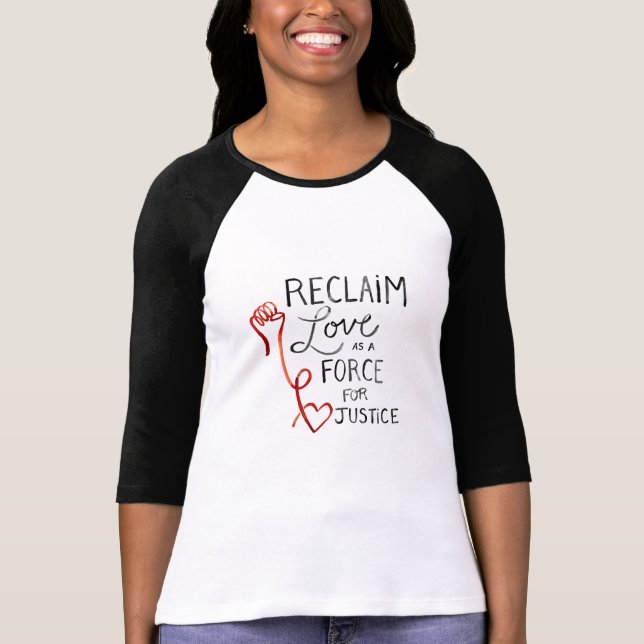 T-shirt Reprenez l'amour comme force pour la longue (Devant)
